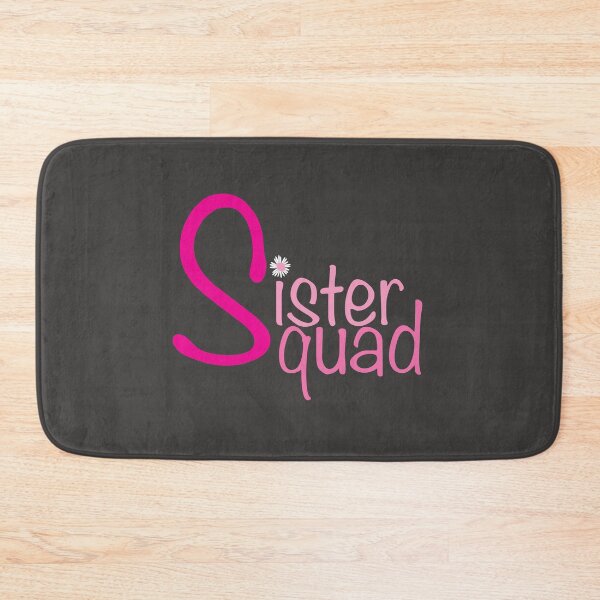 Item preview, Sister Squad designed and sold by colleen301.