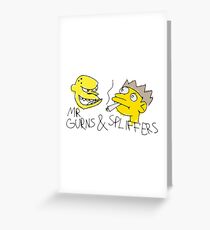 Mr Gurns and Spliffers Greeting Card