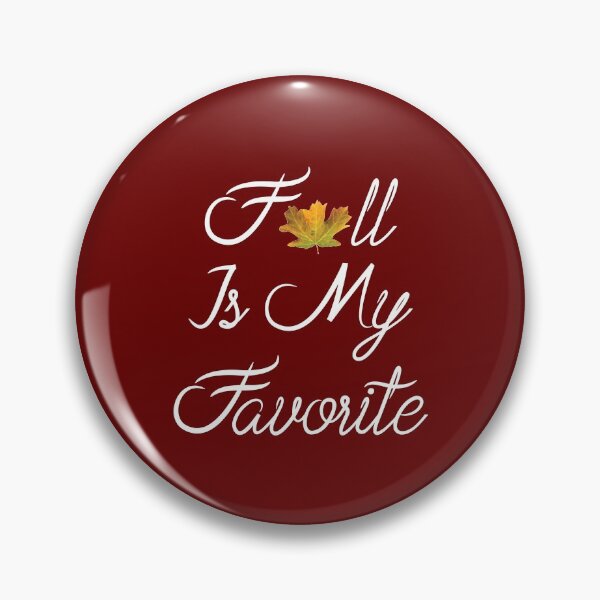 Item preview, Fall Is My Favorite,Autumn Season, DAM Creative, designed and sold by DAM Creative ⭐⭐⭐⭐⭐.