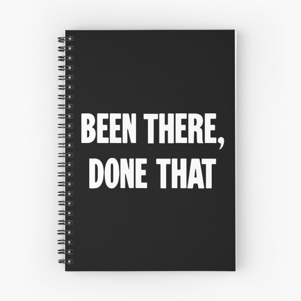 Item preview, Been There, Done That designed and sold by Good-Looking Corpse.