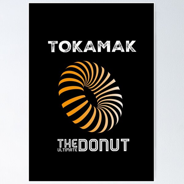 Item preview, Nuclear Fusion Dude #10 Tokamak: The Ultimate Donut designed and sold by Cre4tive-Fusion.