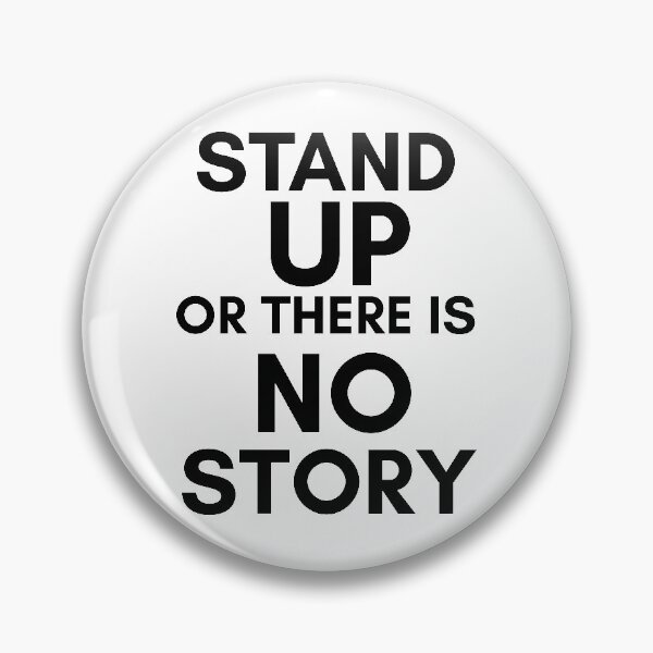 Item preview, Galavant-Inspired "Stand Up"  designed and sold by mulberrydragon.