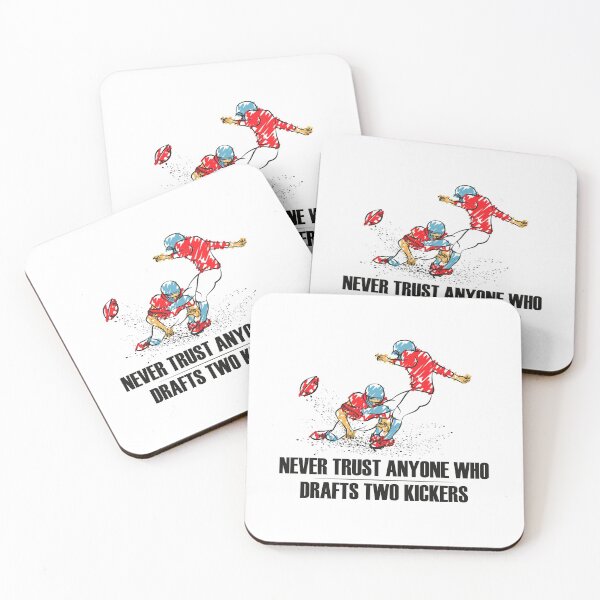 Item preview, NEVER TRUST ANYONE WHO DRAFTS TWO KICKERS designed and sold by NAILED-IT-LTD.