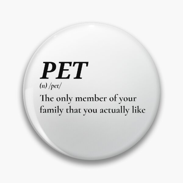 Item preview, Funny Pet definition - Funny gift for pet lovers Diccionary design designed and sold by TamGustam.
