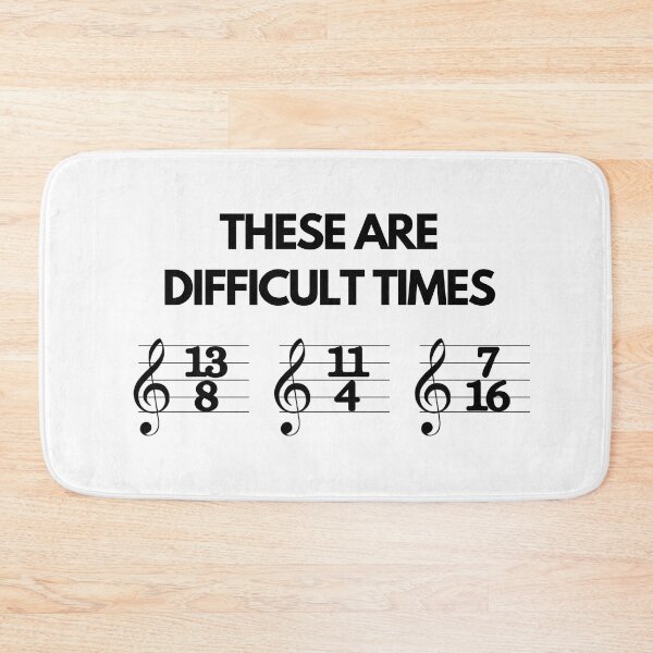 Item preview, These Are Difficult Times Funny Musician Teacher Pun designed and sold by PayoutStream.