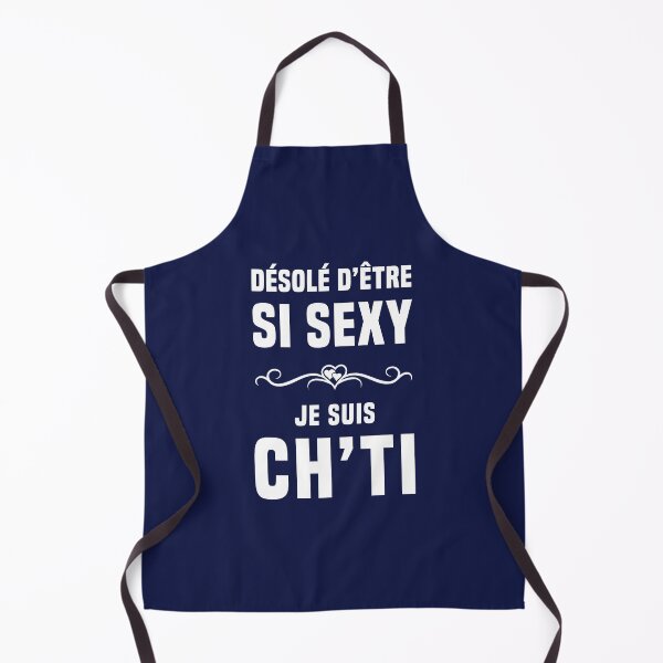 Item preview, Sorry to be so sexy, I'm Ch'ti designed and sold by humour-chti.