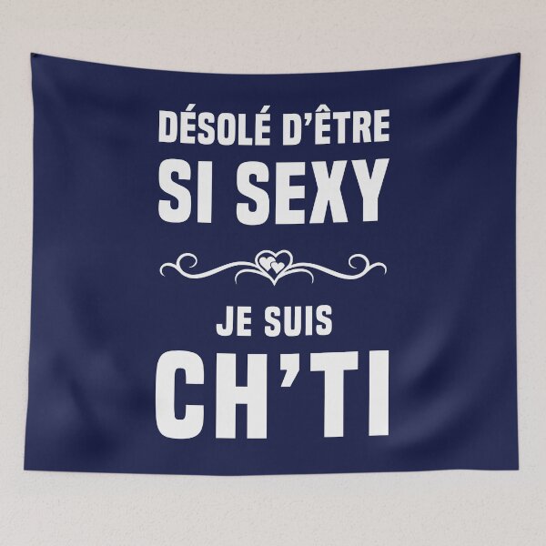 Item preview, Sorry to be so sexy, I'm Ch'ti designed and sold by humour-chti.