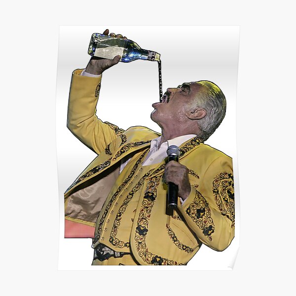 Vicente Fernandez - Tequila Poster
