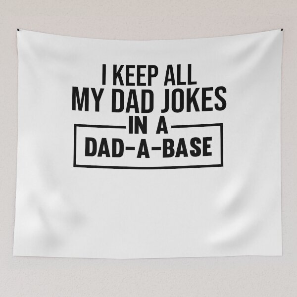 Item preview, I keep all my dad jokes in a dad base father progammer designed and sold by ART ilo.