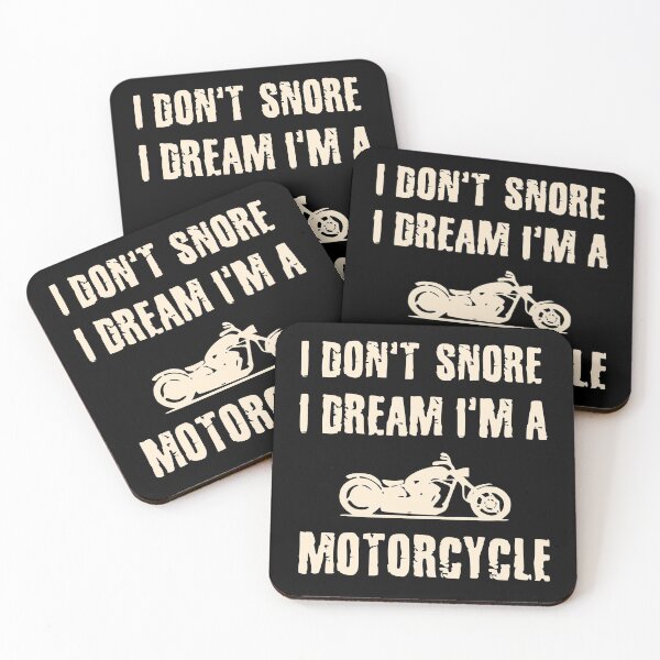 Item preview, I don't snore, i dream i'm a motorcycle - for motorcycle lovers designed and sold by Teenation9.