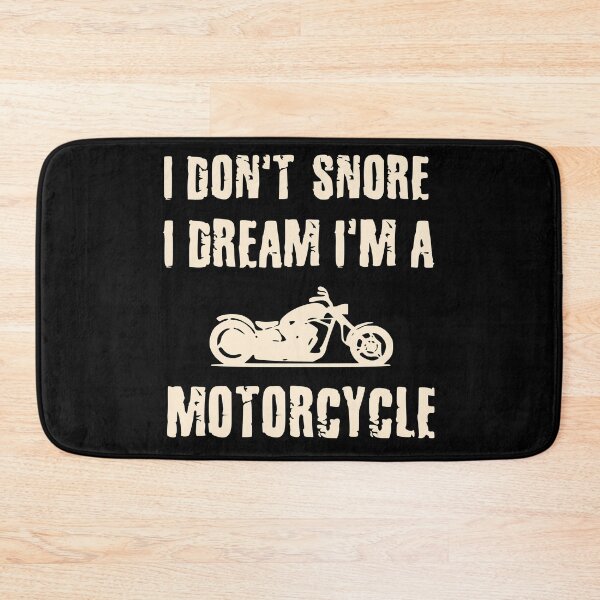 Item preview, I don't snore, i dream i'm a motorcycle - for motorcycle lovers designed and sold by Teenation9.