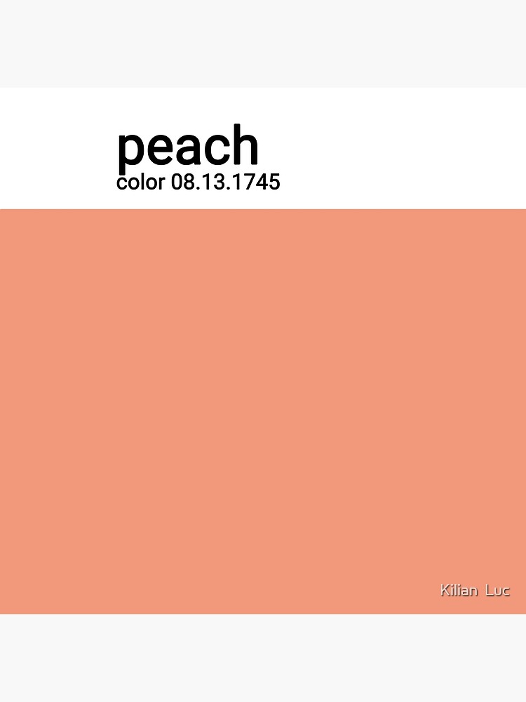 "peach * // your favorite color" Poster by KilianLuc Redbubble