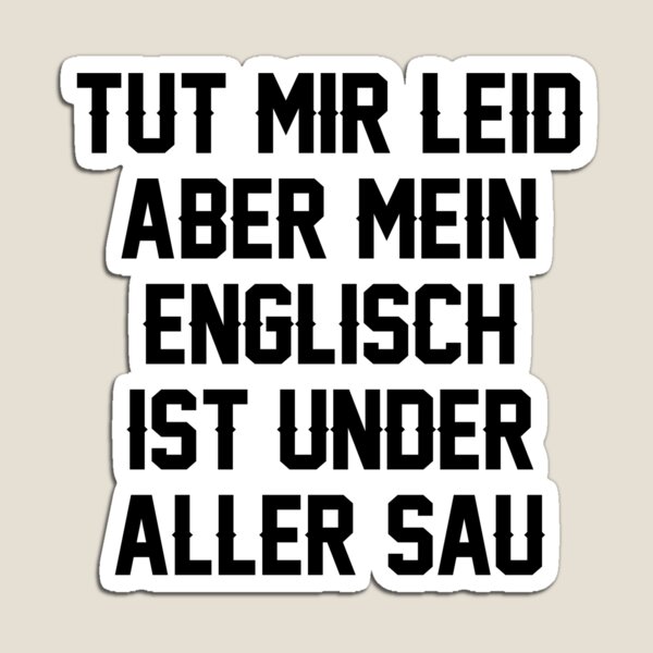 Schlechtes Englisch Geschenke Merchandise Redbubble