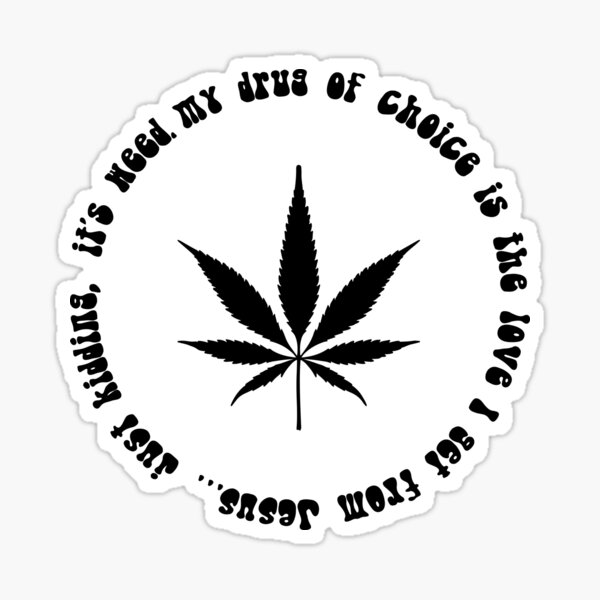 Drug of Choice 2 Sticker