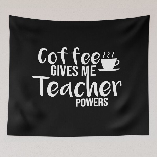 Item preview, Coffee Gives Me Teacher Powers ,Coffee , Sunshine , Cute Graphic Women , Positive , Inspirational Spring Funny Coffee designed and sold by ourpretty.