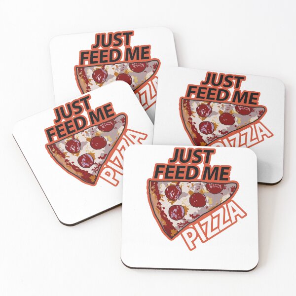 Item preview, Just Feed Me Pizza designed and sold by Razan4U.