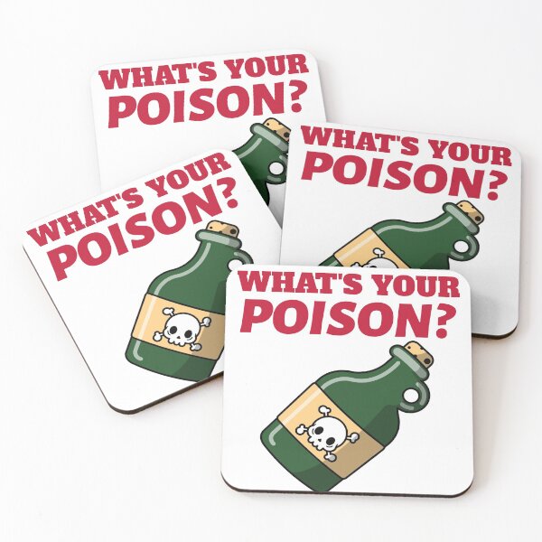 Item preview, What's Your Poison?  designed and sold by artpirate.