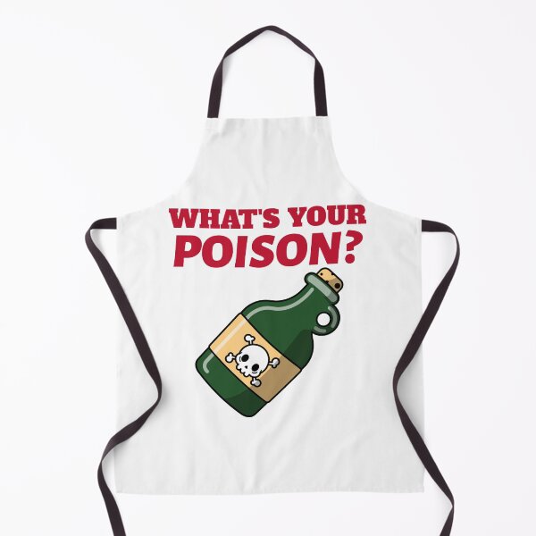 Item preview, What's Your Poison? designed and sold by artpirate.