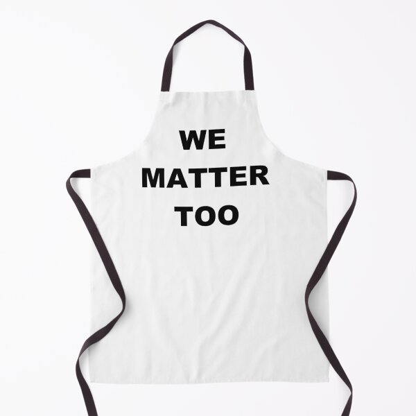 Item preview, We matter too black text designed and sold by cu-b3.