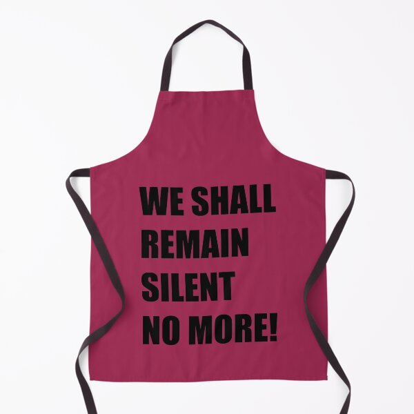 Item preview, WE SHALL REMAIN SILENT NO MORE! designed and sold by Rell1970.