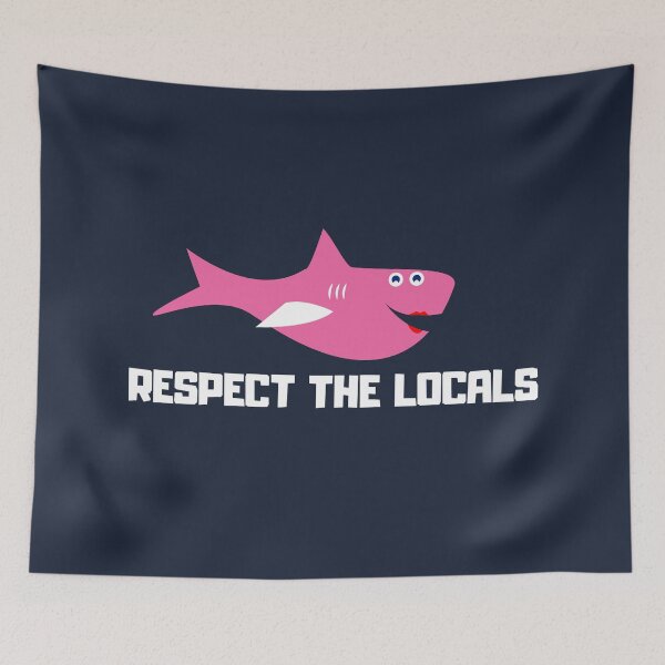 Item preview, respect the locals designed and sold by Starstacks.