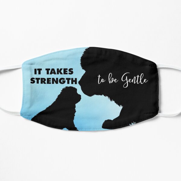It Takes Strength to be Gentle Mask in Blue Flat Mask