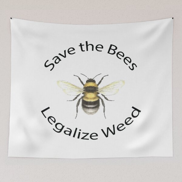 Item preview, Save the Bees Legalize Weed designed and sold by Maddie Made.