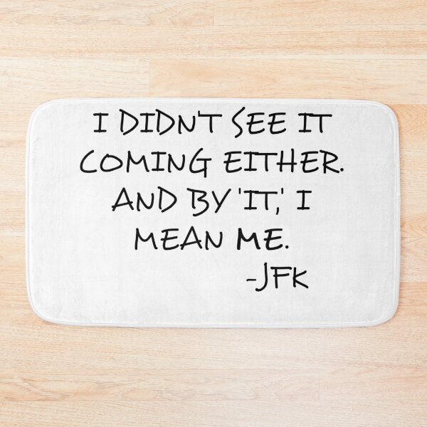 Item preview, Clone high JFK quote designed and sold by xagta10.