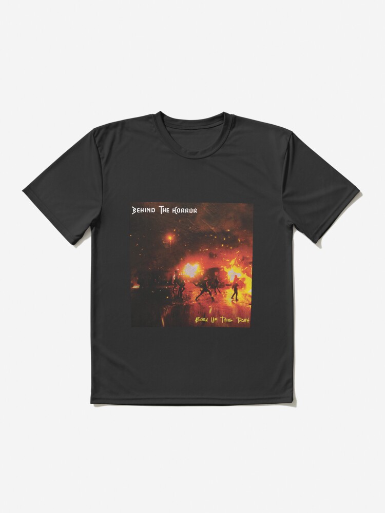 Alternate view of Burn Up This Truth Active T-Shirt