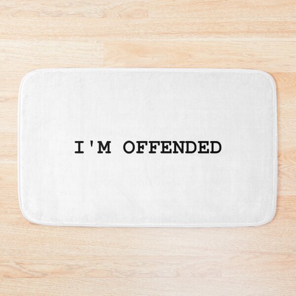 Item preview, I'm Offended designed and sold by namyegoobeht.