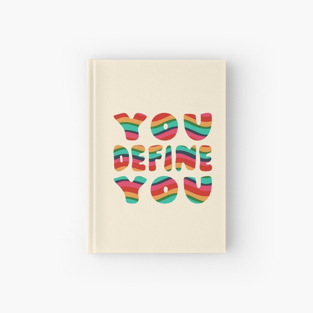 You Define You Hardcover Journal