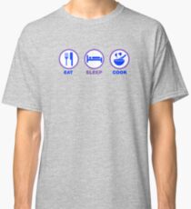 Eat Sleep Cook Classic T-Shirt