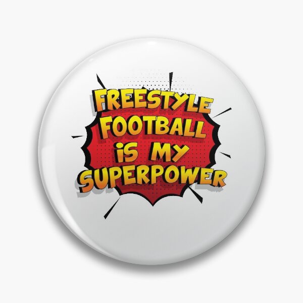 Item preview, Freestyle Football is my Superpower Funny Design Freestyle Football Gift designed and sold by Custom365.