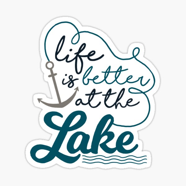 Item preview, Life is better at the lake designed and sold by kaylasweeney.