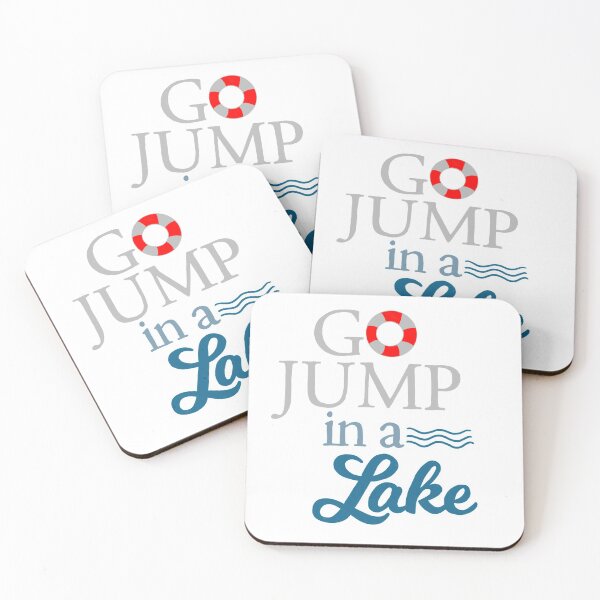 Item preview, Go jump in a lake designed and sold by kaylasweeney.