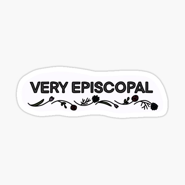 Aperçu de l'œuvre Autocollant très épiscopal créée et vendue par KMumey Designs.