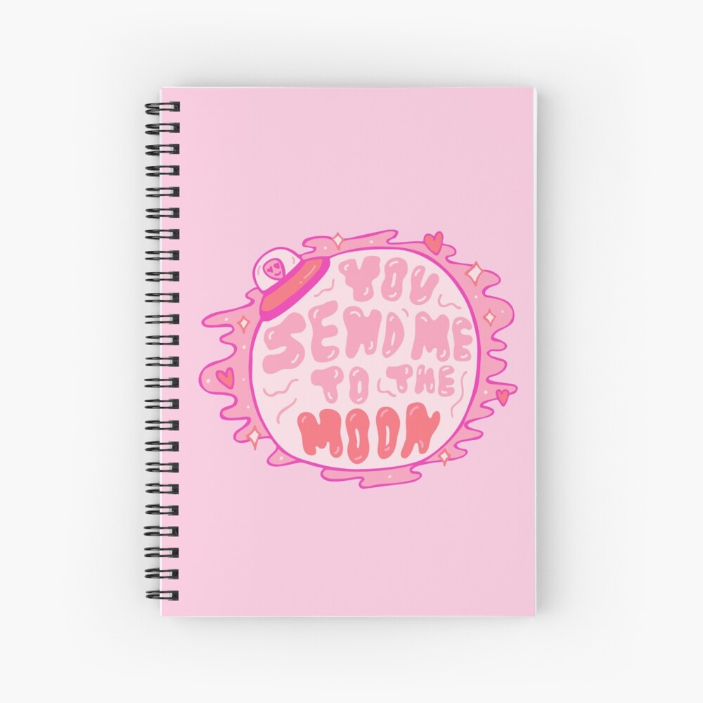 You Send Me to the Moon Spiral Notebook