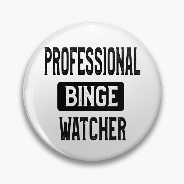 Item preview, Professional Binge Watcher designed and sold by clounewcomb.