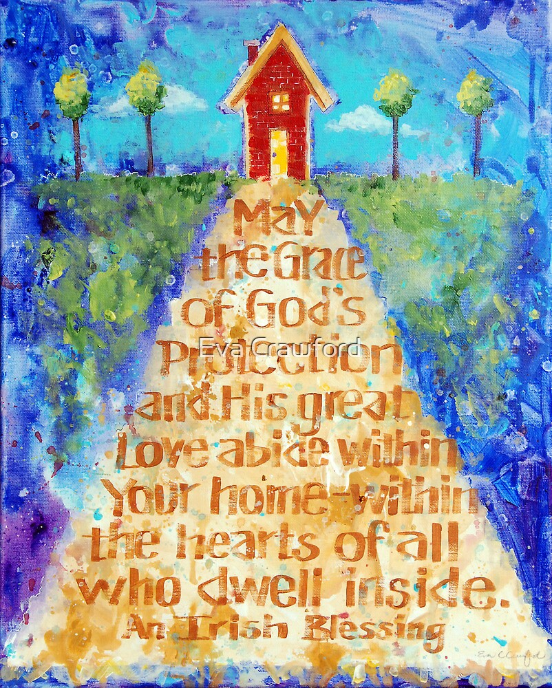 Irish Home Blessing By Eva Crawford Redbubble   Flat,1000x1000,075,f.u5 