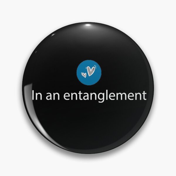 Item preview, I'm In an Entanglement Relationship designed and sold by SugarMootz.