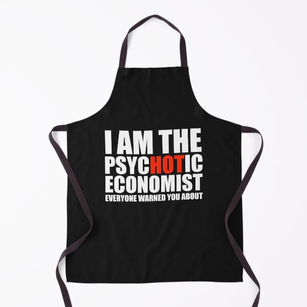 Item preview, Hot Psychotic Economist You Were Warned About designed and sold by losttribe.