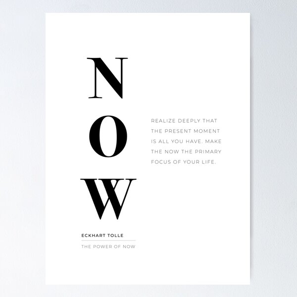 Realizing the Power of Now