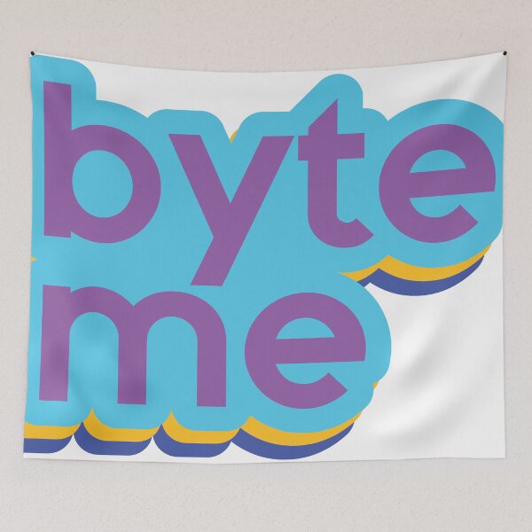 Item preview, Byte Me - Chalk designed and sold by mckennajoy2001.