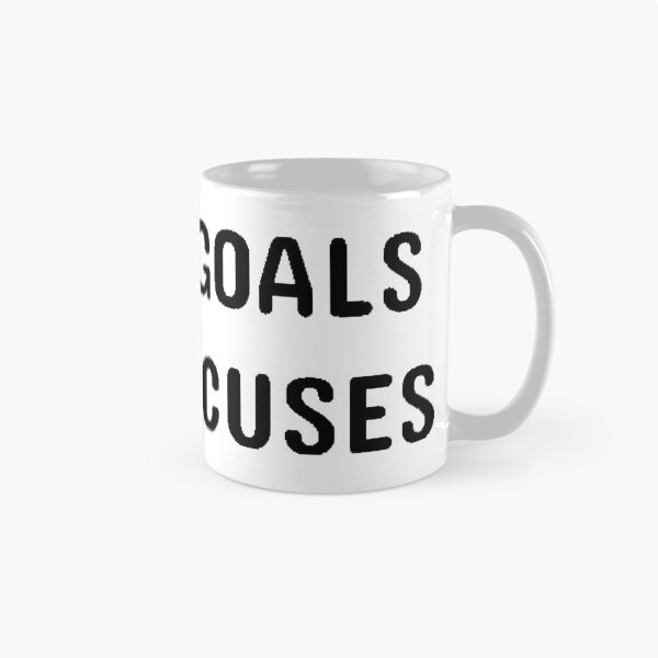 Item preview, Make goals not excuses designed and sold by Maggie123105.