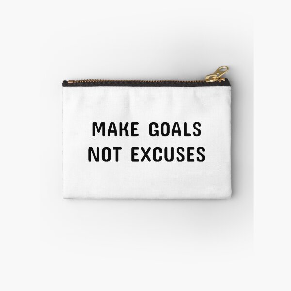 Item preview, Make goals not excuses designed and sold by Maggie123105.