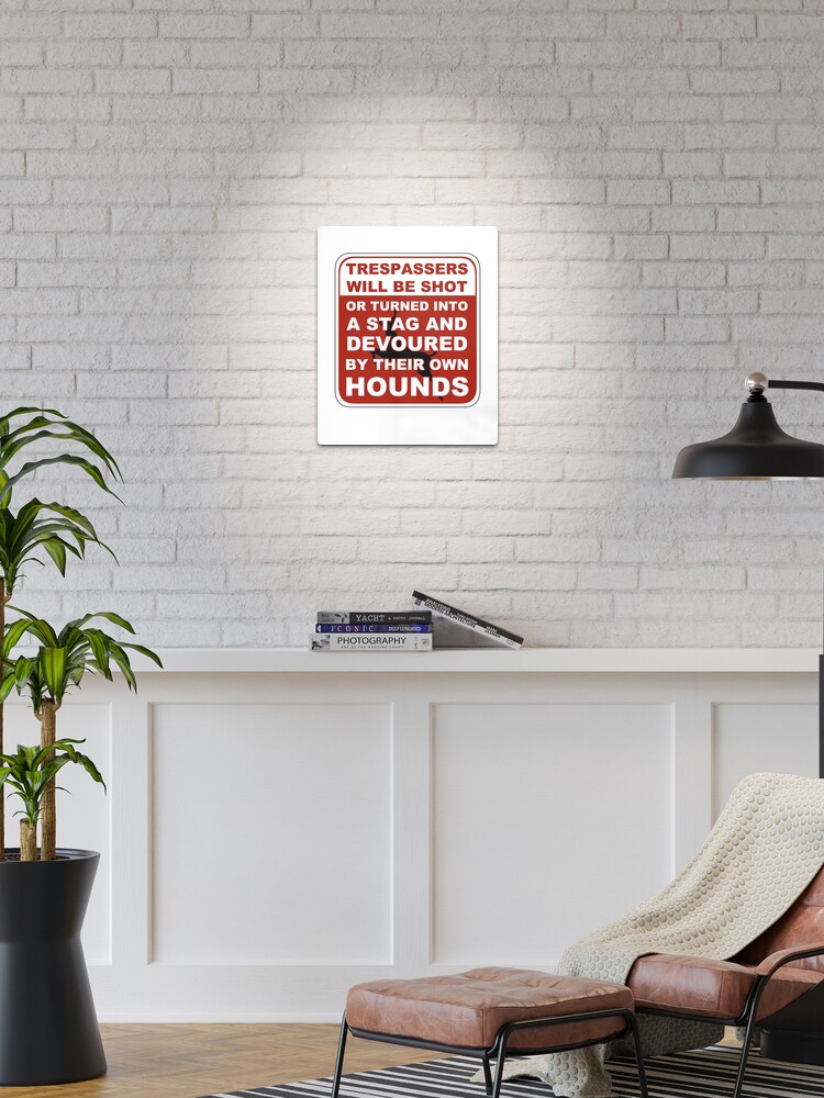 Thumbnail 1 of 4, Metal Print, Trespasser Sign designed and sold by OSPYouTube.