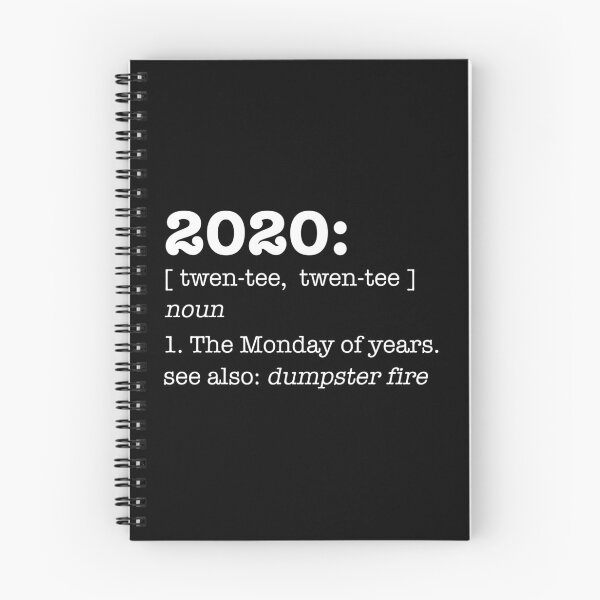 Item preview, Sarcastic 2020 Definition - Dumpster Fire - Monday of Years design designed and sold by CreatedByHeidi.