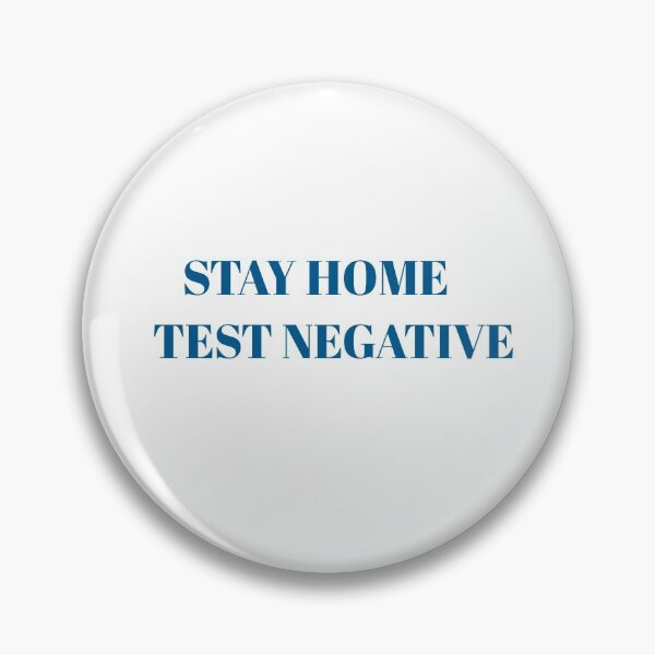 Item preview, Stay home test negative - covid negative - coronavirus negative - covid19 negative designed and sold by helkav.