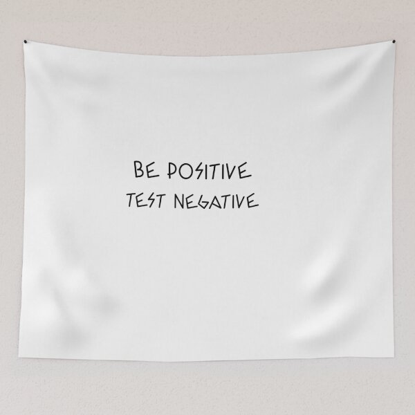 Item preview,  Be positive test negative - covid negative - coronavirus  covid19 negative designed and sold by helkav.