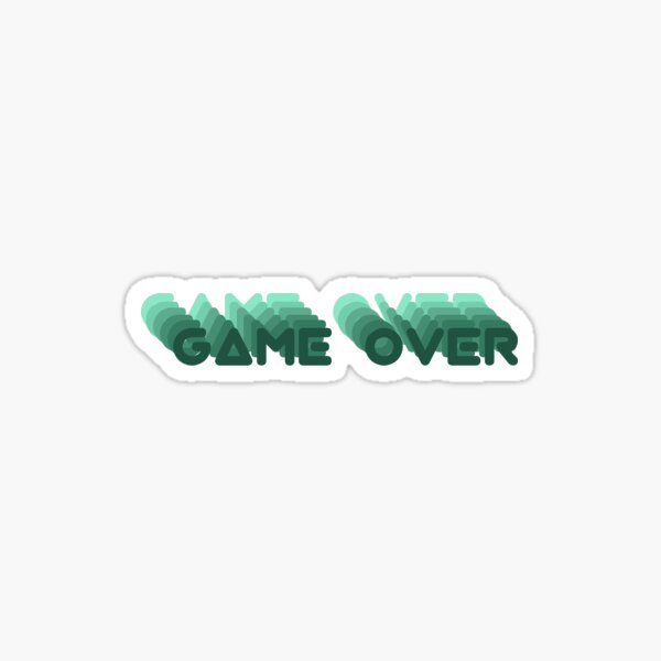 Spiel ist aus Sticker